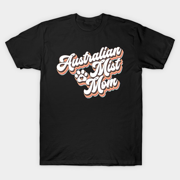 Australian Mist cat. Retro mom gift. Perfect present for mom mother dad father friend him or her T-Shirt by SerenityByAlex